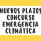 Nuevos plazos Concurso Emergencia Climática